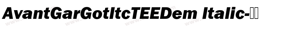 AvantGarGotItcTEEDem Italic字体转换
